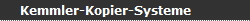 Kemmler-Kopier-Systeme